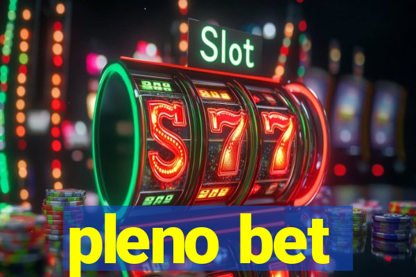 pleno bet