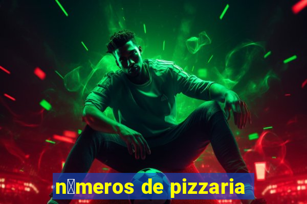 n煤meros de pizzaria