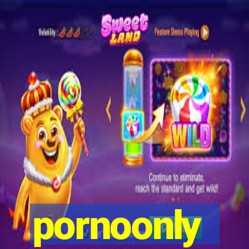 pornoonly