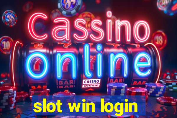 slot win login