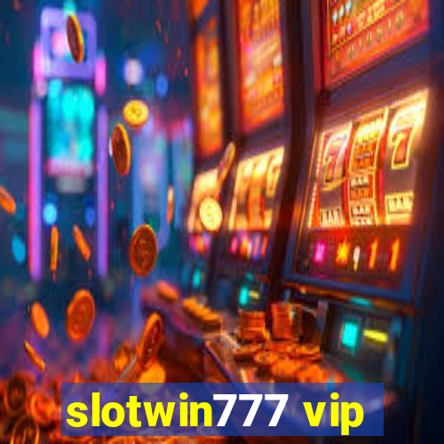 slotwin777 vip