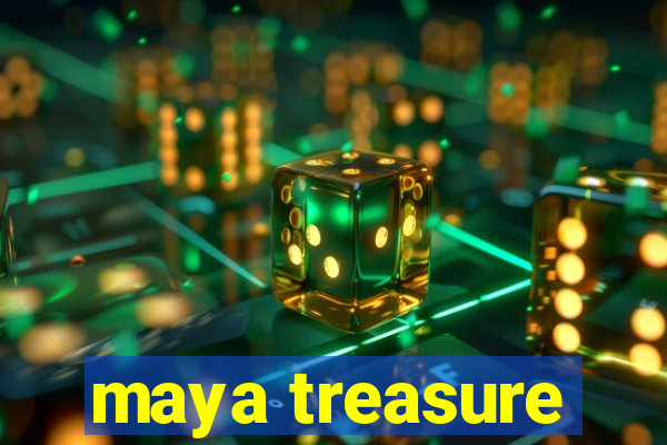 maya treasure