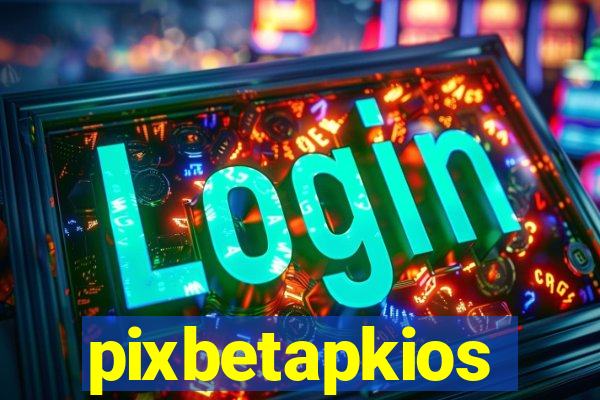 pixbetapkios