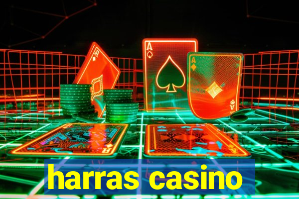 harras casino