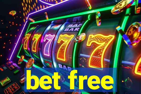 bet free