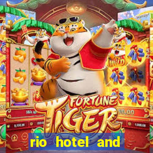 rio hotel and casino las vegas