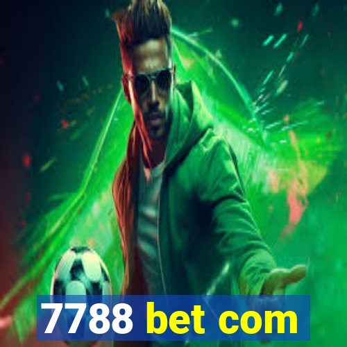 7788 bet com