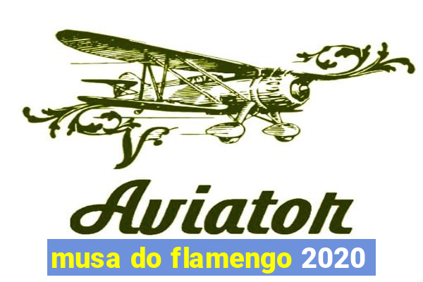 musa do flamengo 2020