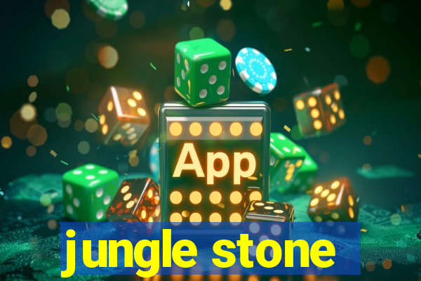 jungle stone