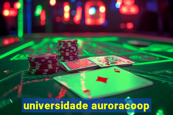 universidade auroracoop