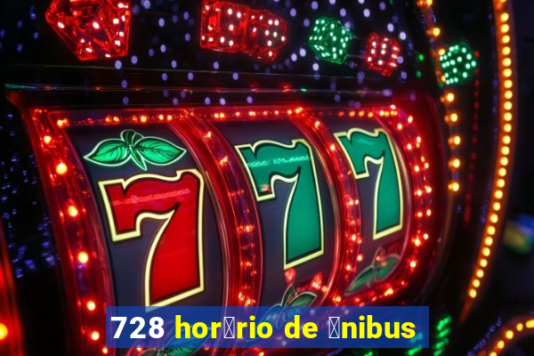 728 hor谩rio de 么nibus