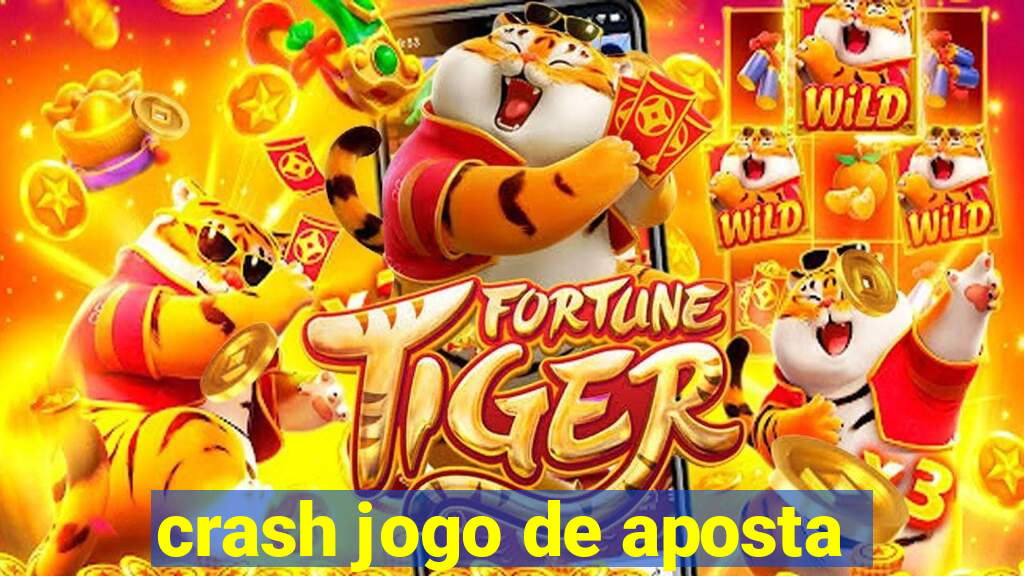 crash jogo de aposta