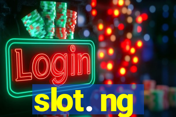 slot. ng