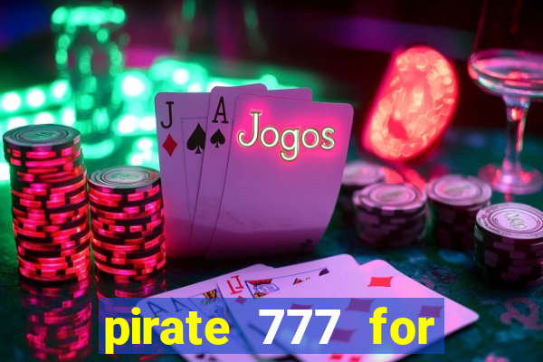 pirate 777 for slot games