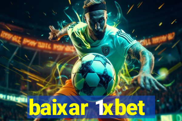 baixar 1xbet