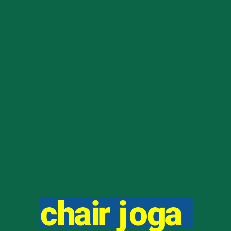 chair joga