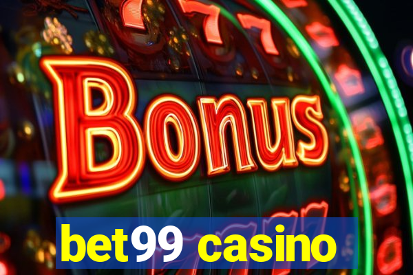 bet99 casino