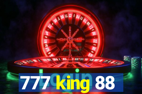 777 king 88