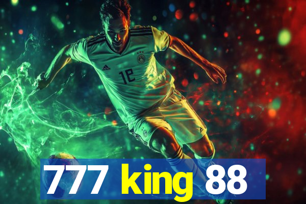 777 king 88