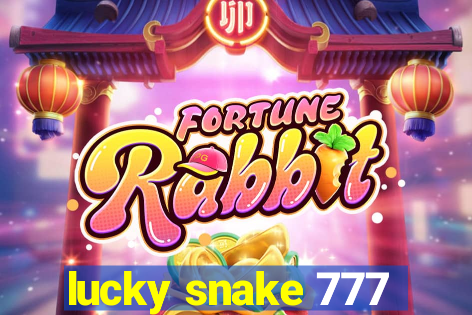 lucky snake 777