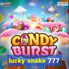 lucky snake 777