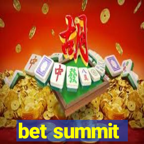 bet summit