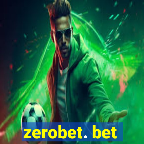 zerobet. bet