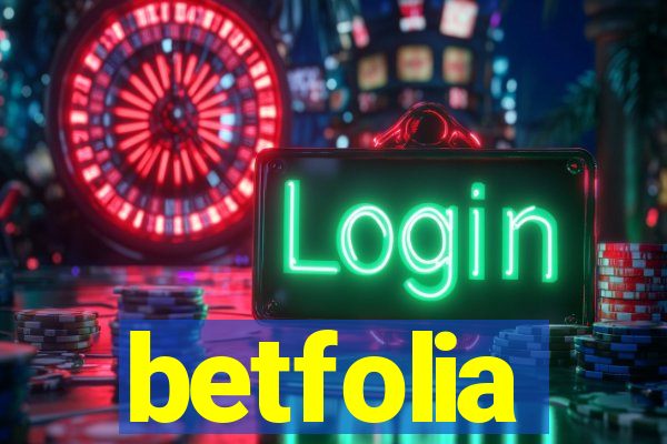 betfolia