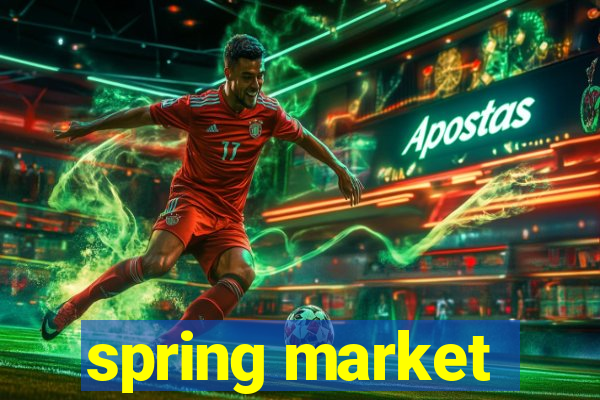 spring market