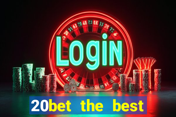 20bet the best online casino in india