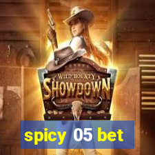 spicy 05 bet