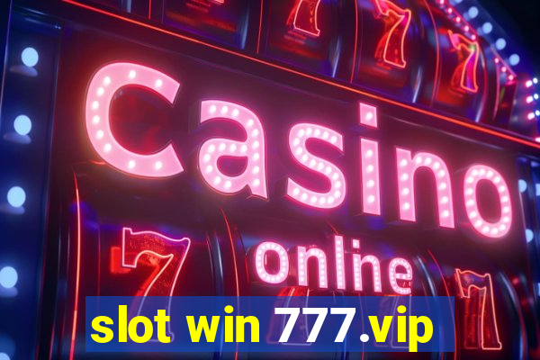 slot win 777.vip