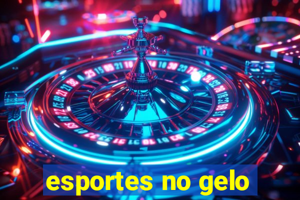 esportes no gelo