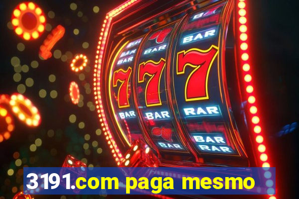 3191.com paga mesmo