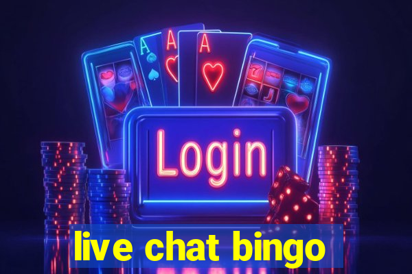 live chat bingo