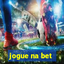 jogue na bet