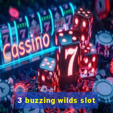 3 buzzing wilds slot