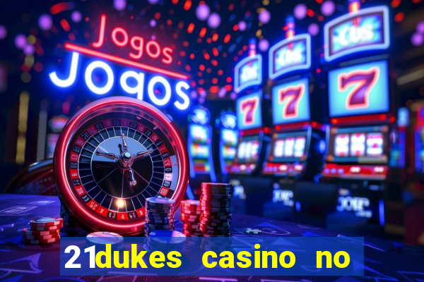 21dukes casino no deposit bonus