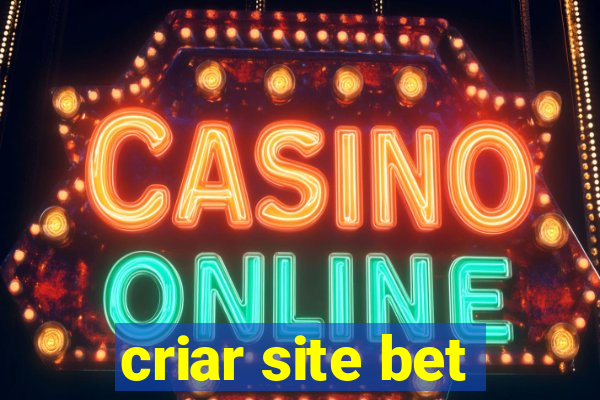 criar site bet