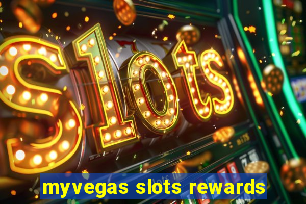 myvegas slots rewards