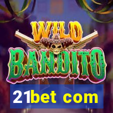 21bet com