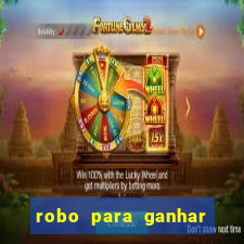 robo para ganhar no fortune tiger