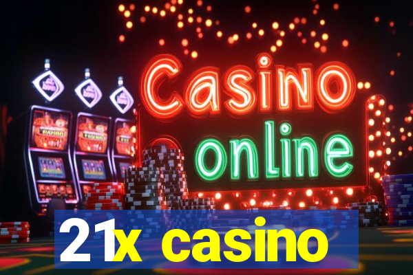 21x casino