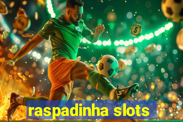 raspadinha slots