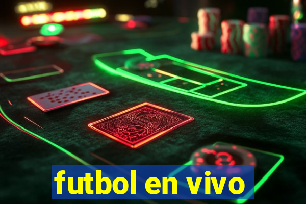 futbol en vivo