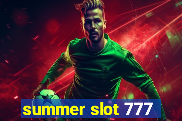 summer slot 777