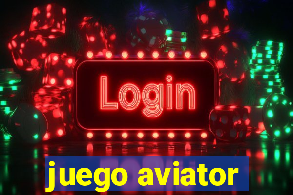 juego aviator