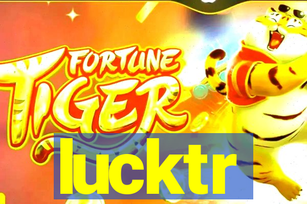 lucktr