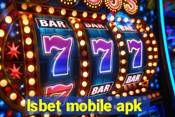 lsbet mobile apk