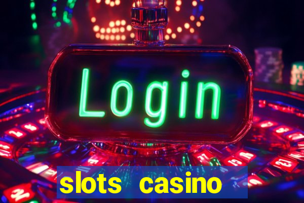 slots casino  lasvegas slots